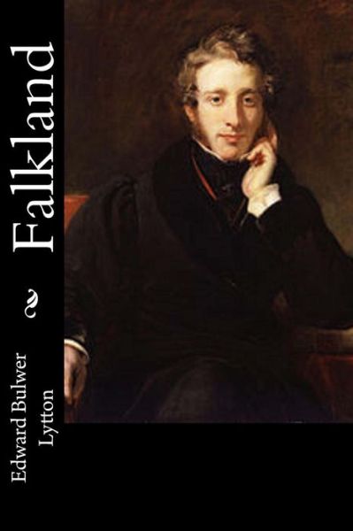 Cover for Edward Bulwer Lytton · Falkland (Paperback Book) (2016)