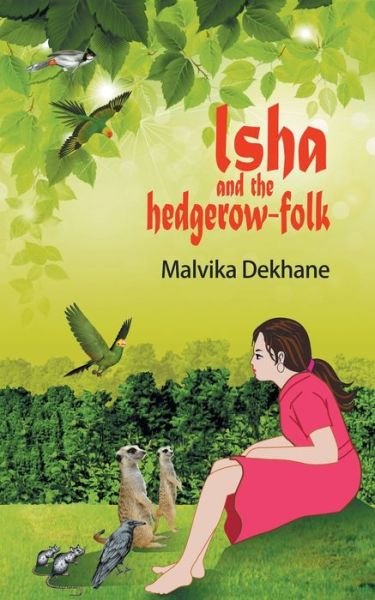 Cover for Malvika Dekhane · Isha and the Hedgerow-Folk (Book) (2022)