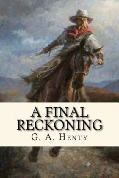 Cover for G. A. Henty · A final reckoning (Paperback Book) (2017)