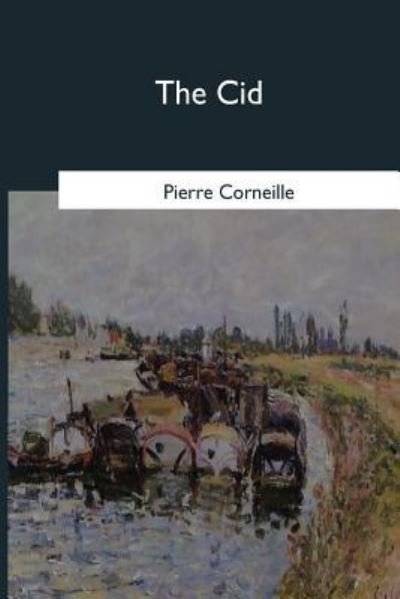 Cover for Pierre Corneille · The Cid (Paperback Book) (2017)