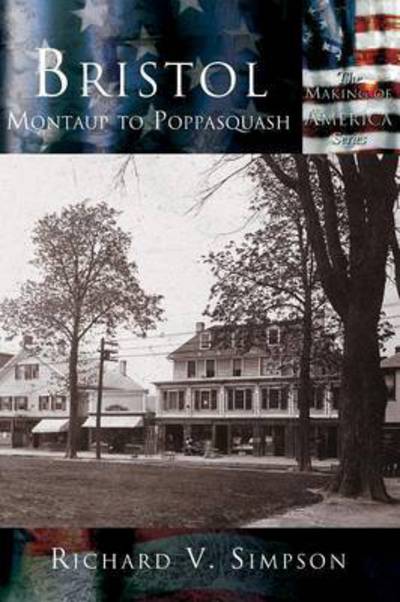 Cover for Richard V Simpson · Bristol: Montaup to Poppasquash (Hardcover Book) (2002)