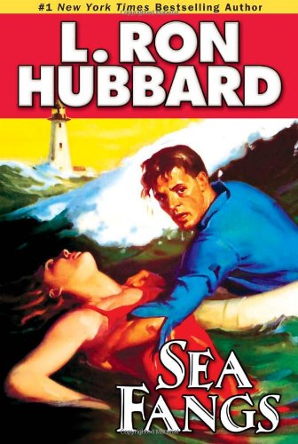 Cover for L. Ron Hubbard · Sea Fangs (Paperback Book) (2010)