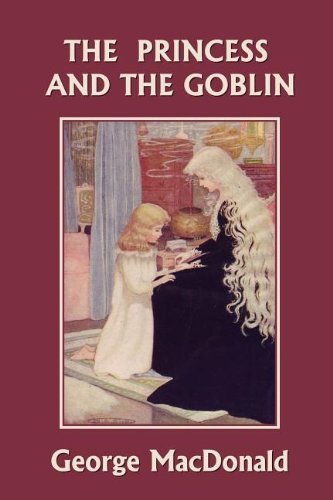 Cover for George Macdonald · The Princess and the Goblin (Yesterday's Classics) (Taschenbuch) (2011)