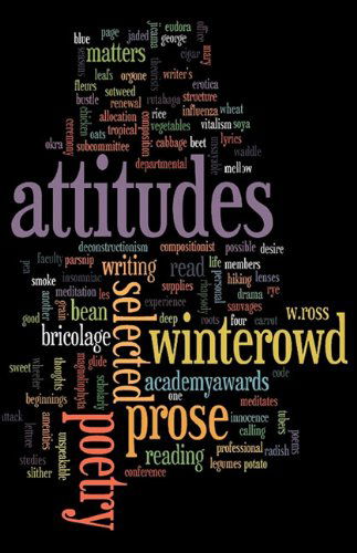 Cover for W. Ross Winterowd · Attitudes: Selected Prose and Poetry (Taschenbuch) (2010)