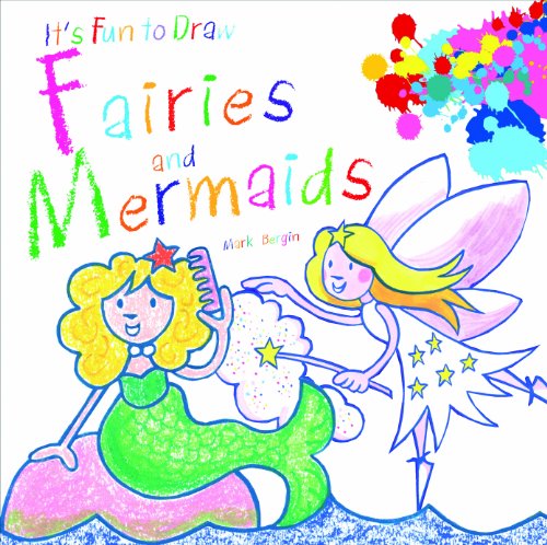 Cover for Mark Bergin · Fairies and Mermaids (It's Fun to Draw) (Hardcover Book) (2011)