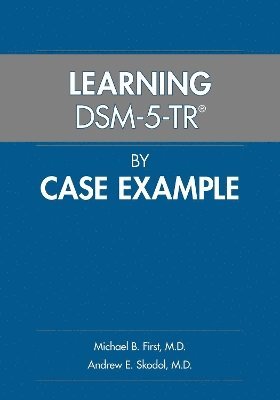 Cover for First, Michael B. (New York State Psychiatric Institute) · Learning DSM-5-TR® by Case Example (Paperback Book) (2025)