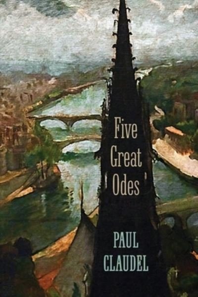 Cover for Paul Claudel · Five Great Odes (Paperback Book) (2020)