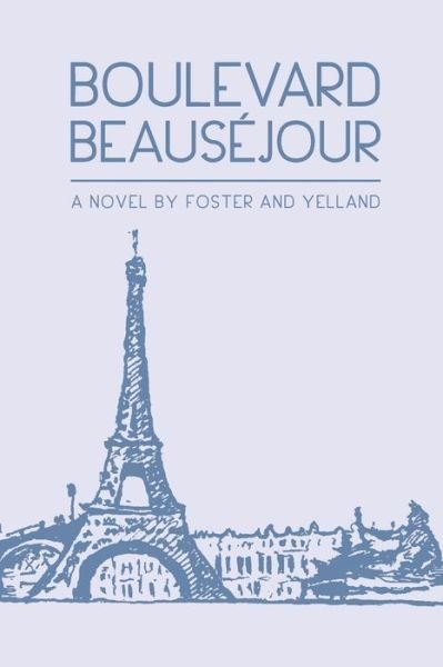 Cover for Jane Foster · Boulevard Beausejour (Paperback Book) (2017)