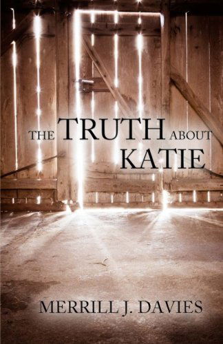 Cover for Merrill J Davies · The Truth About Katie (Pocketbok) (2013)