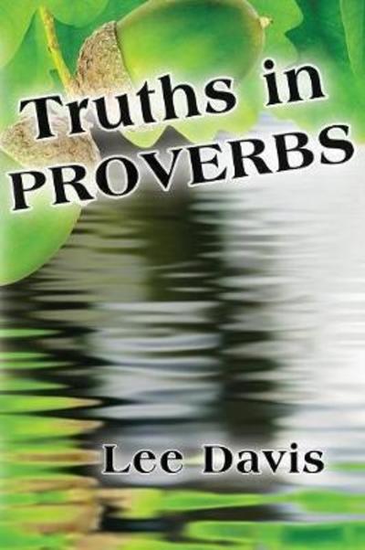 Cover for Lee Davis · Truths in Proverbs (Paperback Book) (2018)