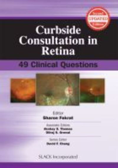 Cover for Sharon Fekrat · Curbside Consultation in Retina: 49 Clinical Questions - Curbside Consultation in Ophthalmology (Paperback Book) (2018)