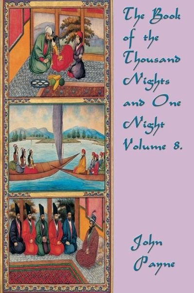 Cover for John Payne · The Book of the Thousand Nights and One Night Volume 8. (Paperback Book) (2015)