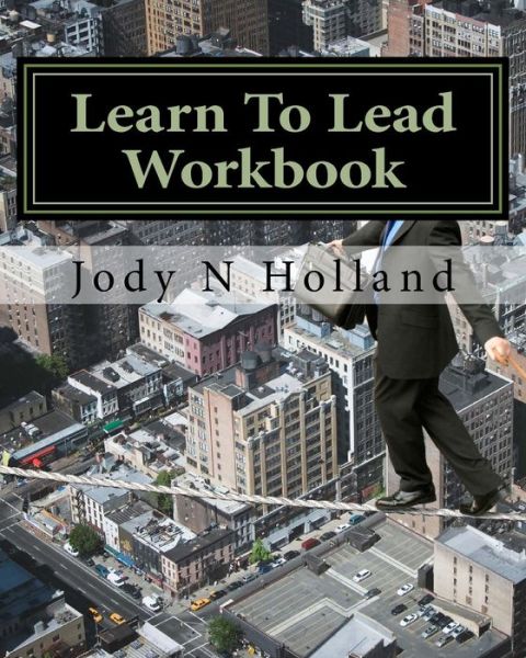 Cover for Jody N Holland · Learn To Lead Workbook (Paperback Book) (2017)