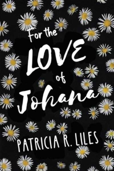 Cover for Dorrance Publishing Co. · For the Love of Johana (Paperback Book) (2022)