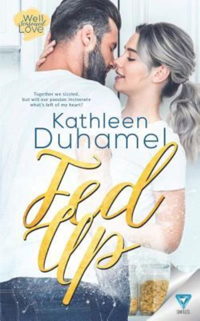Cover for Kathleen Duhamel · Fed Up (Taschenbuch) (2019)