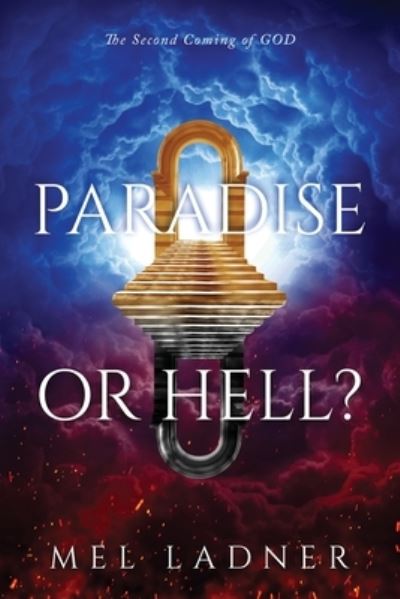 Cover for Mel Ladner · Paradise or Hell? (Book) (2022)