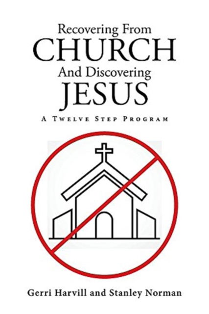 Cover for Gerri Harvill · Recovering from Church and Discovering Jesus (Pocketbok) (2018)