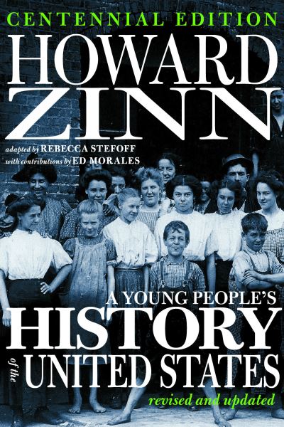 Cover for Howard Zinn · A Young People's History of the United States: Revised and Updated Centennial Edition (Inbunden Bok) (2022)