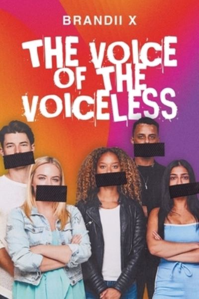 Cover for Brandii X · The Voice of the Voiceless (Paperback Book) (2021)