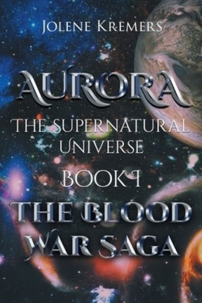 Cover for Jolene Kremers · Aurora : The Supernatural Universe (Bok) (2022)