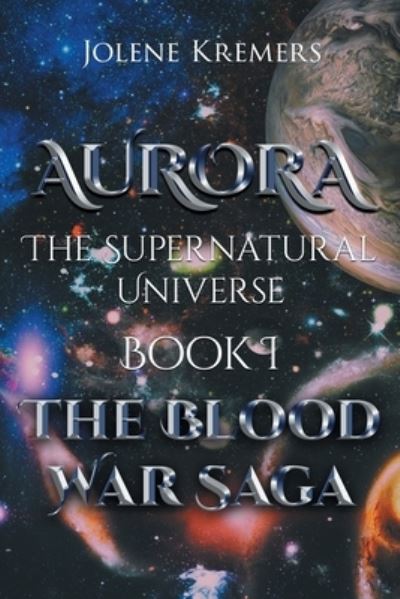 Cover for Jolene Kremers · Aurora : The Supernatural Universe (Book) (2022)