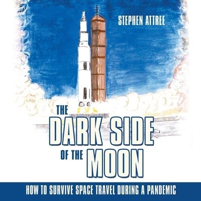 Cover for Stephen Attree · The Dark Side of the Moon (Paperback Book) (2021)