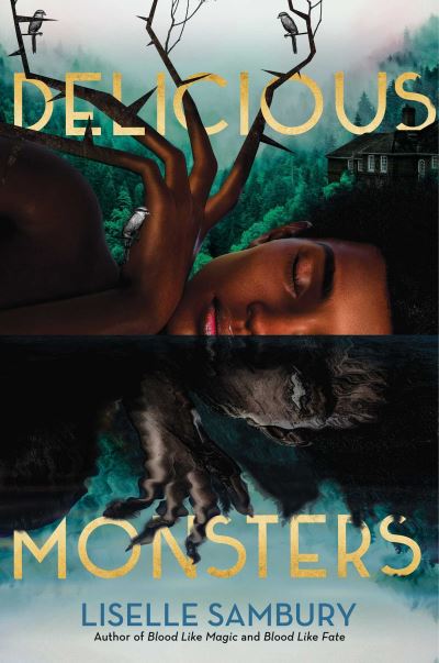 Cover for Liselle Sambury · Delicious Monsters (Paperback Book) [Reprint edition] (2023)