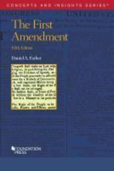 Cover for Daniel A. Farber · The First Amendment - Concepts and Insights (Paperback Book) [5 Revised edition] (2019)