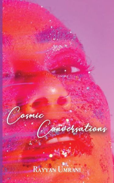 Cover for Rayyan Umrani · Cosmic Conversations (Paperback Book) (2020)