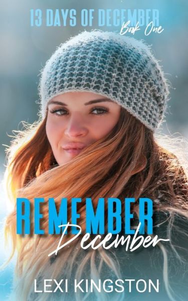 Cover for Lexi Kingston · Remember December (Paperback Book) (2020)