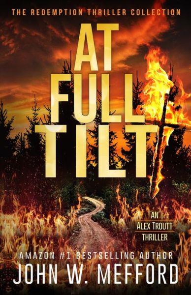 Cover for John W Mefford · At Full Tilt (Paperback Book) (2019)