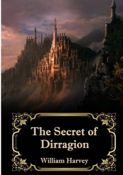 Cover for William Harvey · The Secret of Dirragion (Paperback Book) (2020)