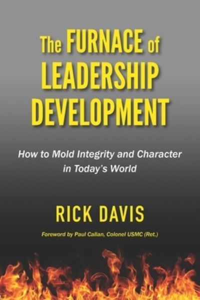 Cover for Rick Davis · The Furnace of Leadership Development (Pocketbok) (2019)