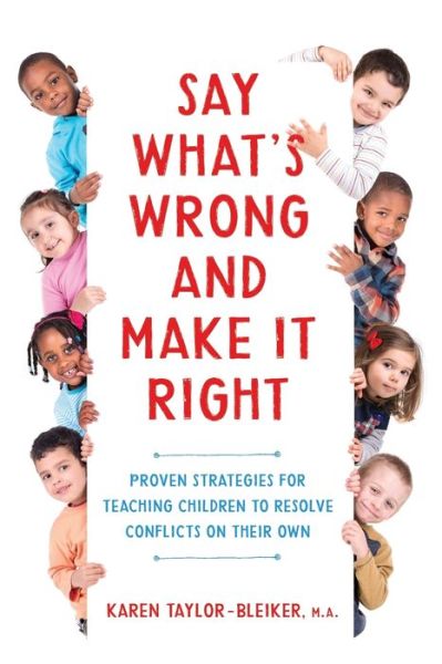 Cover for M a Karen Taylor-Bleiker · Say What's Wrong and Make It Right (Paperback Book) (2019)