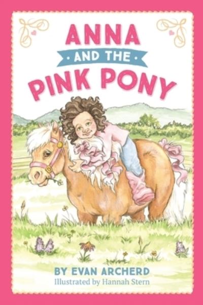 Cover for Evan Archerd · Anna Ant the Pink Pony (Book) (2020)