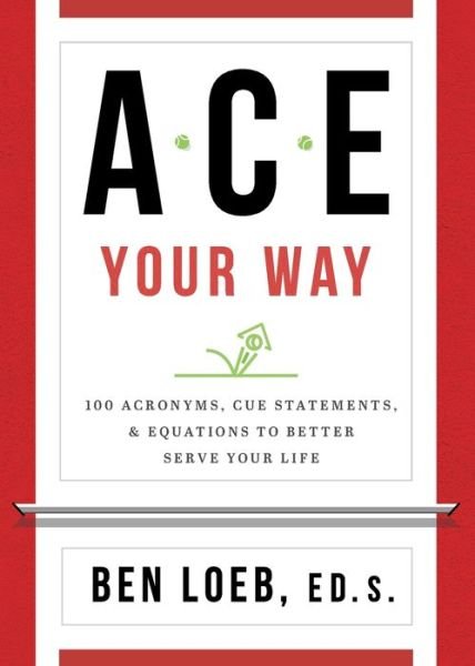 Cover for Ben Loeb · ACE Your Way (Paperback Book) (2021)