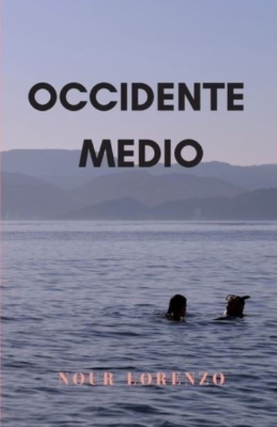 Cover for Nour Lorenzo · Occidente Medio (Paperback Book) (2021)