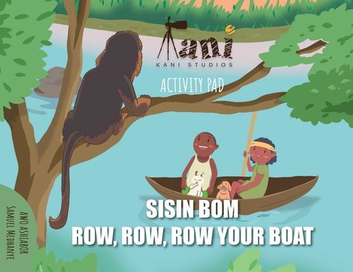 Cover for Awo Ashiabor · Sisinbom Activity Book - Row, Row, Row Your Boat (Taschenbuch) (2021)