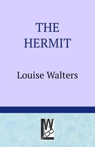 Cover for Louise Walters · The Hermit (Paperback Book) (2022)