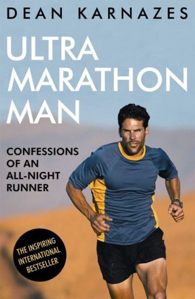 Cover for Dean Karnazes · Ultramarathon Man: Confessions of an All-Night Runner (Paperback Book) [Main edition] (2017)