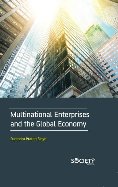 Cover for Surendra Pratap Singh · Multinational Enterprises and the Global Economy (Hardcover Book) (2019)