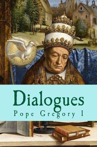 Cover for Pope Gregory I · Dialogues (Paperback Book) (2013)