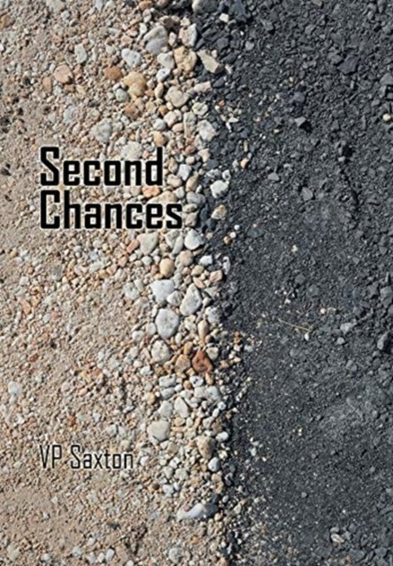 Cover for Vp Saxton · Second Chances (Hardcover bog) (2019)