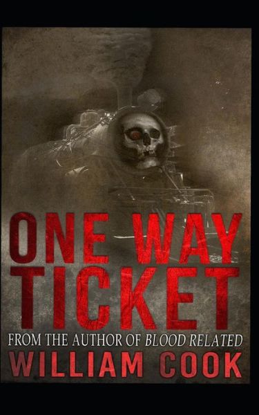 Cover for William Cook · One Way Ticket (Pocketbok) (2019)