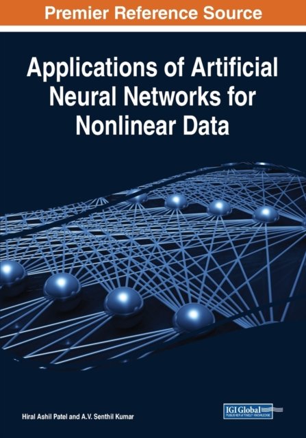 Cover for Hiral Ashil Patel · Applications of Artificial Neural Networks for Nonlinear Data (Paperback Book) (2020)