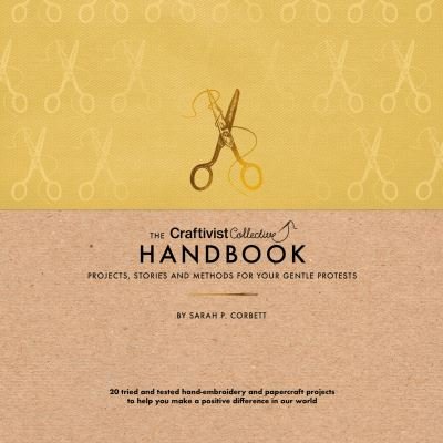 Cover for Sarah P. Corbett · The Craftivist Collective Handbook (Innbunden bok) (2024)