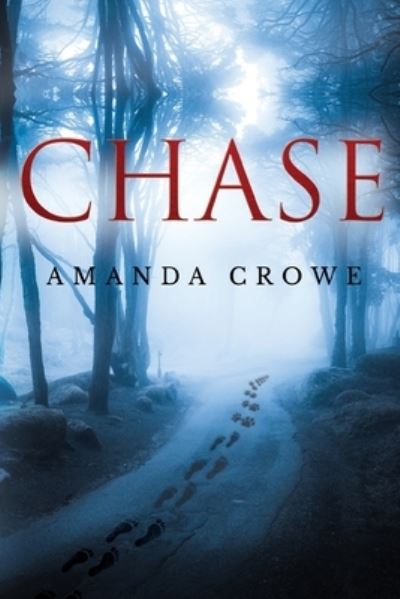 Cover for Amanda Crowe · Chase (Paperback Book) (2023)