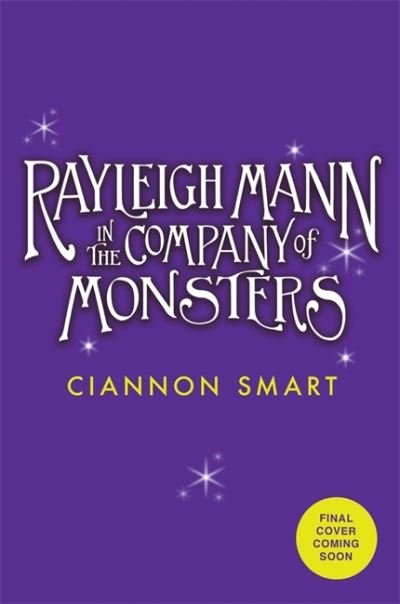 Cover for Ciannon Smart · Rayleigh Mann in the Company of Monsters (Paperback Bog) (2023)