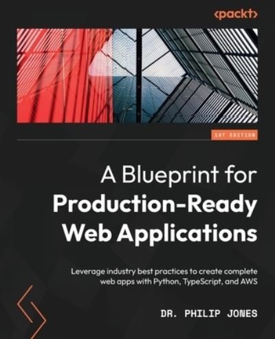 Cover for Philip Jones · Blueprint for Production-Ready Web Applications (Bok) (2022)