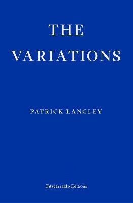 Cover for Patrick Langley · The Variations (Taschenbuch) (2023)